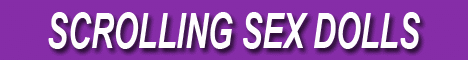 Scrolling Sex Dolls